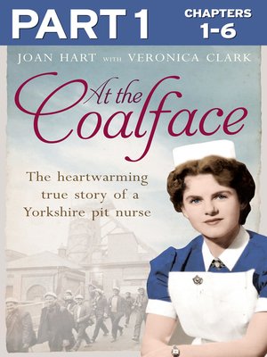 cover image of At the Coal Face, Part 1 of 3